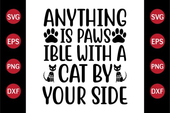 Cat SVG Design Anything is Paws-ible