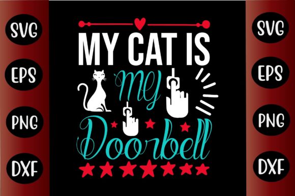 Cat SVG Design My Cat is My Doorbell Review