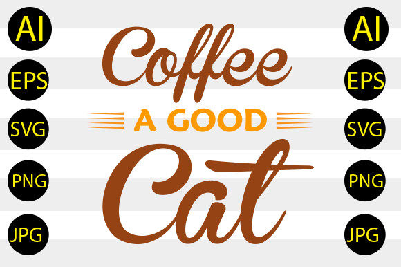 Coffee a Good Cat Svg Review