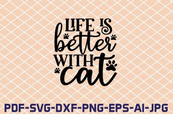 Life is Better with Cat SVG Cut Files Review
