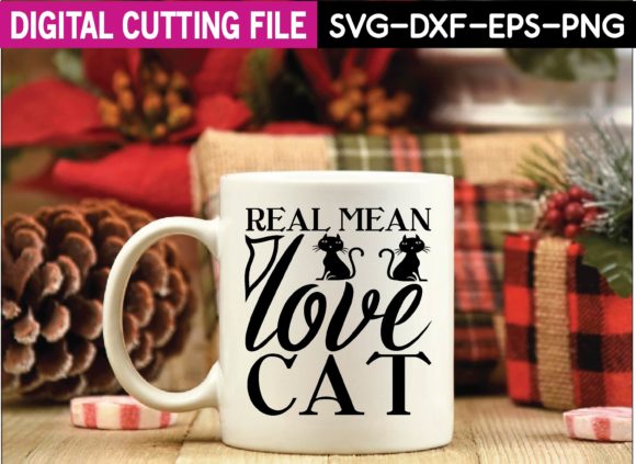 Real Mean Love Cat Svg Design Review