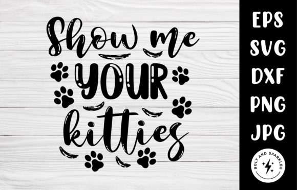 Show Me Your Kitties SVG Graphic Review