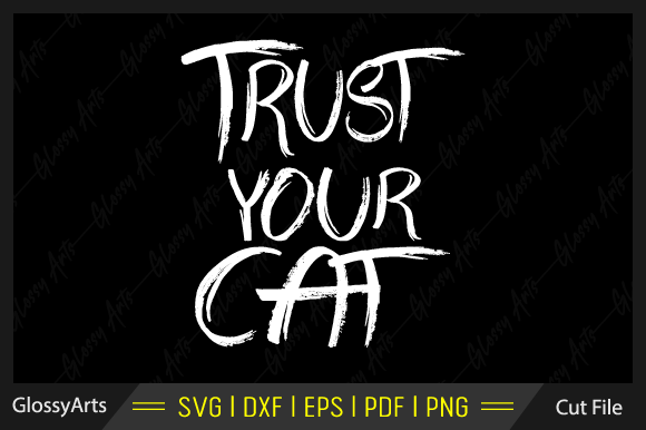 Trust Your Cat Svg Embroidery Design Review